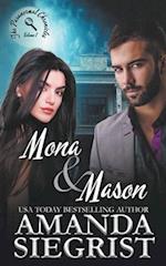 Mona and Mason