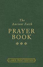 The Ancient Faith Prayer Book 