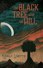 The Black Tree Atop the Hill