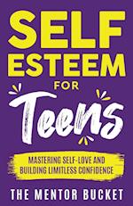 Self-Esteem for Teens