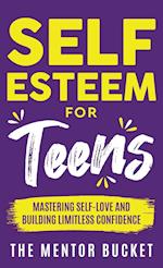 Self-Esteem for Teens