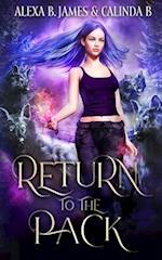 Return to the Pack: A Reverse Harem Paranormal Romance 