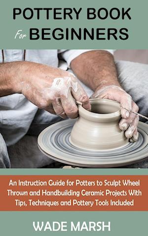 Pottery Book for Beginners