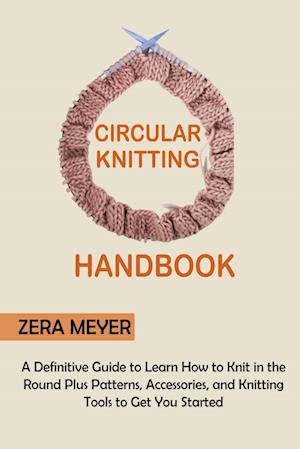 Circular Knitting Handbook