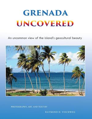 Grenada Uncovered