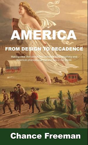 AMERICA FROM DESIGN TO DECADENCE