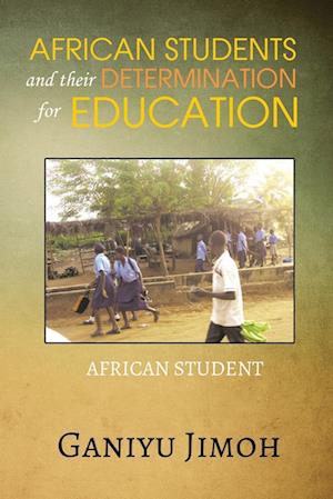 African Student and their Determination for Education