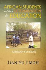 African Student and their Determination for Education 