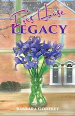 Iris House Legacy Book 1