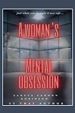 Woman's Mental Obsession