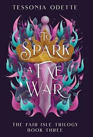 To Spark a Fae War