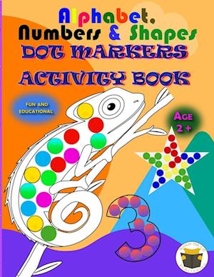 Alphabet, Numbers & Shapes Dot Marker Activity Book