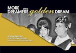 More Dreamers of the Golden Dream
