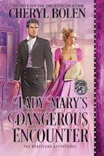 Lady Mary's Dangerous Encounter 
