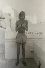 Some Time: Poems 1970 - 1980 