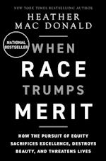 The When Race Trumps Merit