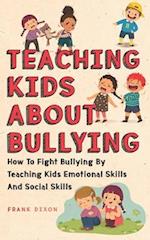 Teaching Kids About Bullying