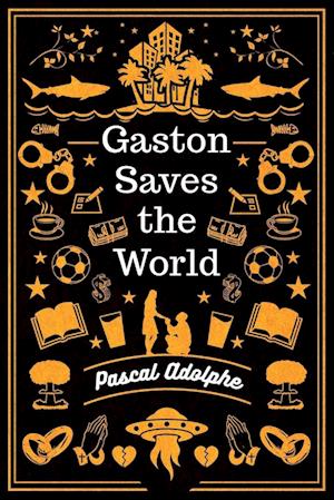 Gaston Saves the World