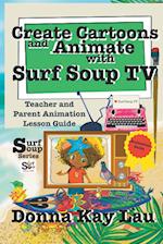 Create Cartoons and Animate with Surf Soup TV