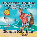 Ukiee the Ukulele