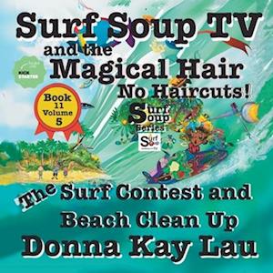 Surf Soup TV and the Magical Hair