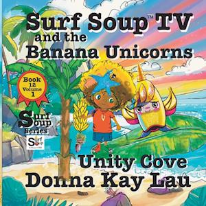 Surf Soup TV and the Banana Unicorns