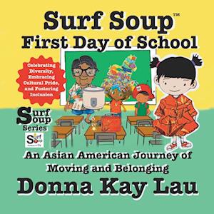 Surf Soup First Day of School