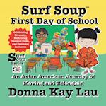 Surf Soup First Day of School