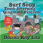 Surf Soup Tomb Sweeping and Qingming Festival