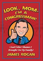 "Look Mom! I'm a Congressman"