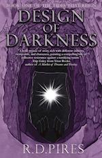 Design of Darkness