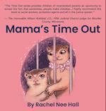 Mama's Time Out 