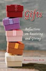 Gifts: Reflections on Receiving and Giving 