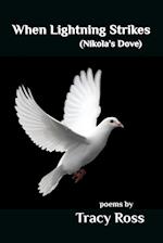 When Lightning Strikes (Nikolas's Dove) 