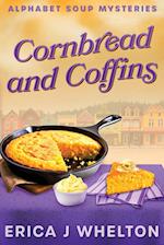 Cornbread and Coffins