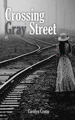 Crossing Gray Street 