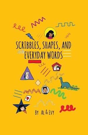 Scribbles, Shapes, and Everyday Words