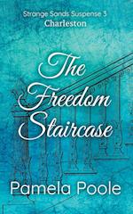 The Freedom Staircase 