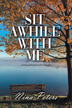 SIT AWHILE WITH ME