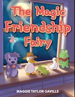 The Magic Friendship Fairy 