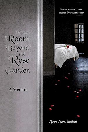 In the Room Beyond the Rose Garden