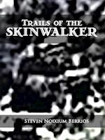 Trails of the Skinwalker 