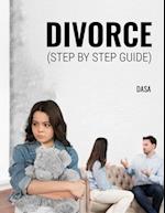 DIVORCE: STEP BY STEP GUIDE 