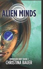Alien Minds: Alien Romance Meets Science Fiction Adventure 