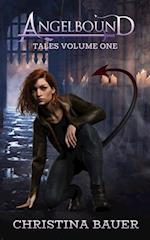 Angelbound Tales Volume One