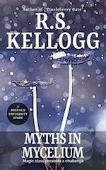 Myths in Mycelium