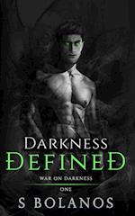 Darkness Defined