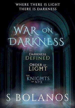 War on Darkness | The Complete Trilogy