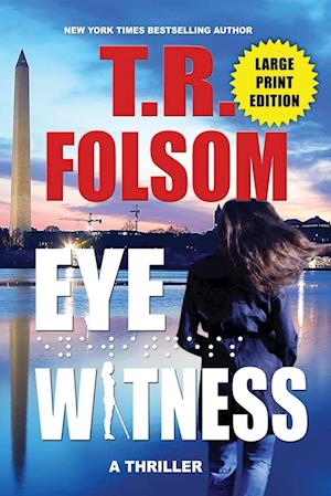 Eyewitness (A Thriller) (Large Print Edition)