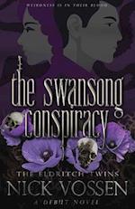 The Swansong Conspiracy 